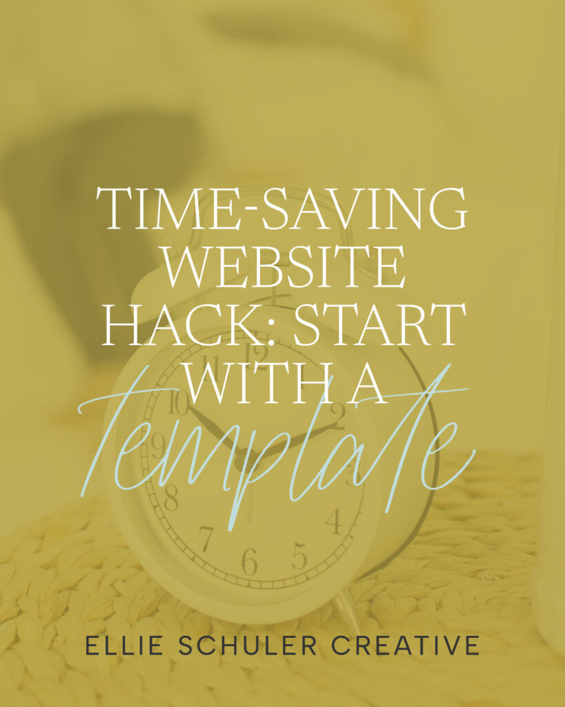 Time-saving website hack: Start with a website template