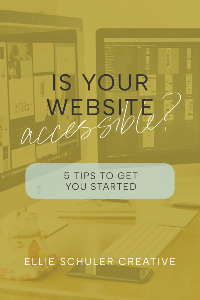 Is your website accessible? 5 tips to get you started